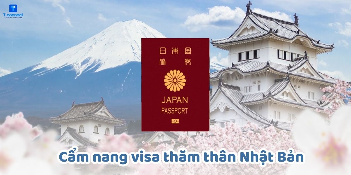 Cẩm nang visa thăm thân Nhật Bản.