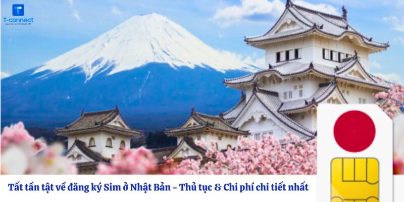 đăng ký Sim ở Nhật Bản chi tiết nhất