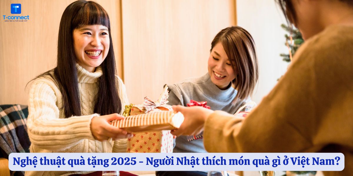 Người Nhật thích món quà gì ở Việt Nam?