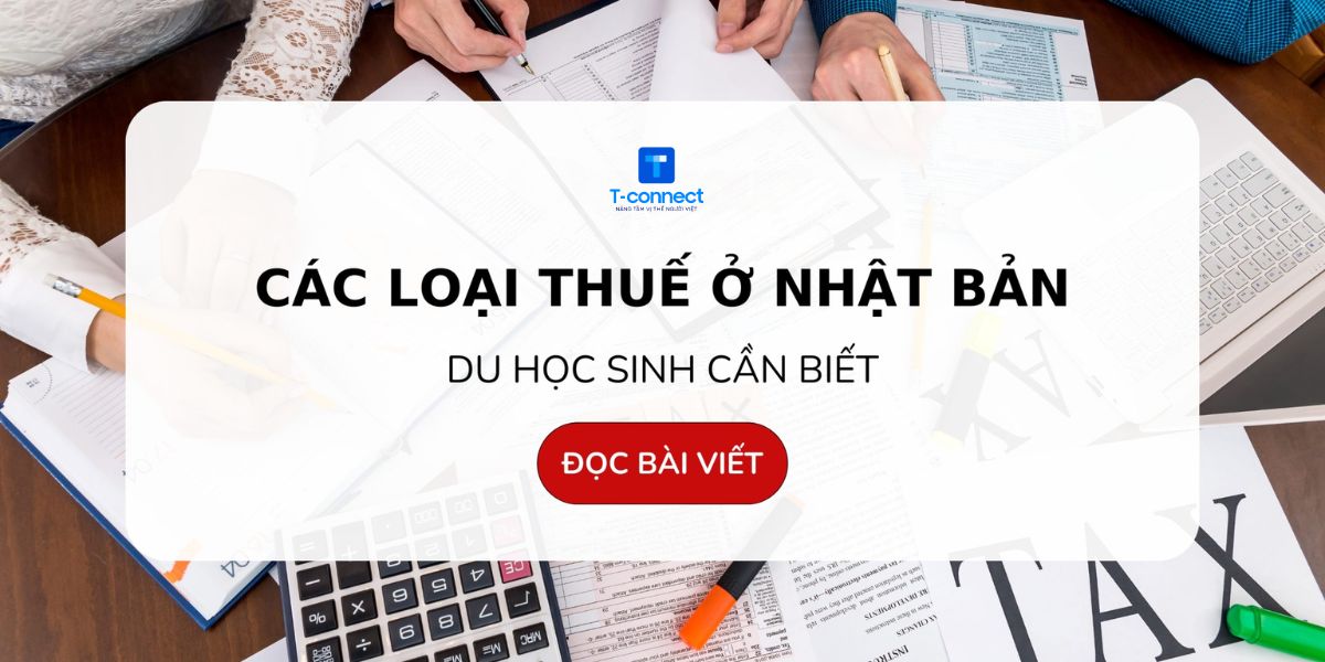 Các loại thuế ở Nhật Bản du học sinh nên biết